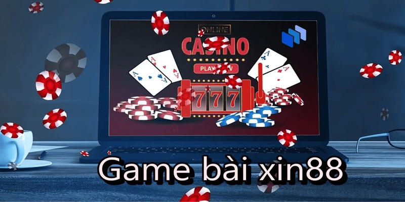 Hướng Dẫn Tham Gia Game Bài Tại Xin88