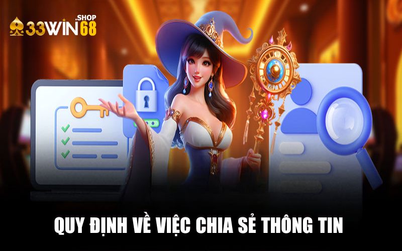 Quy định về việc bảo vệ thông tin người chơi theo chính sách bảo mật của 33win